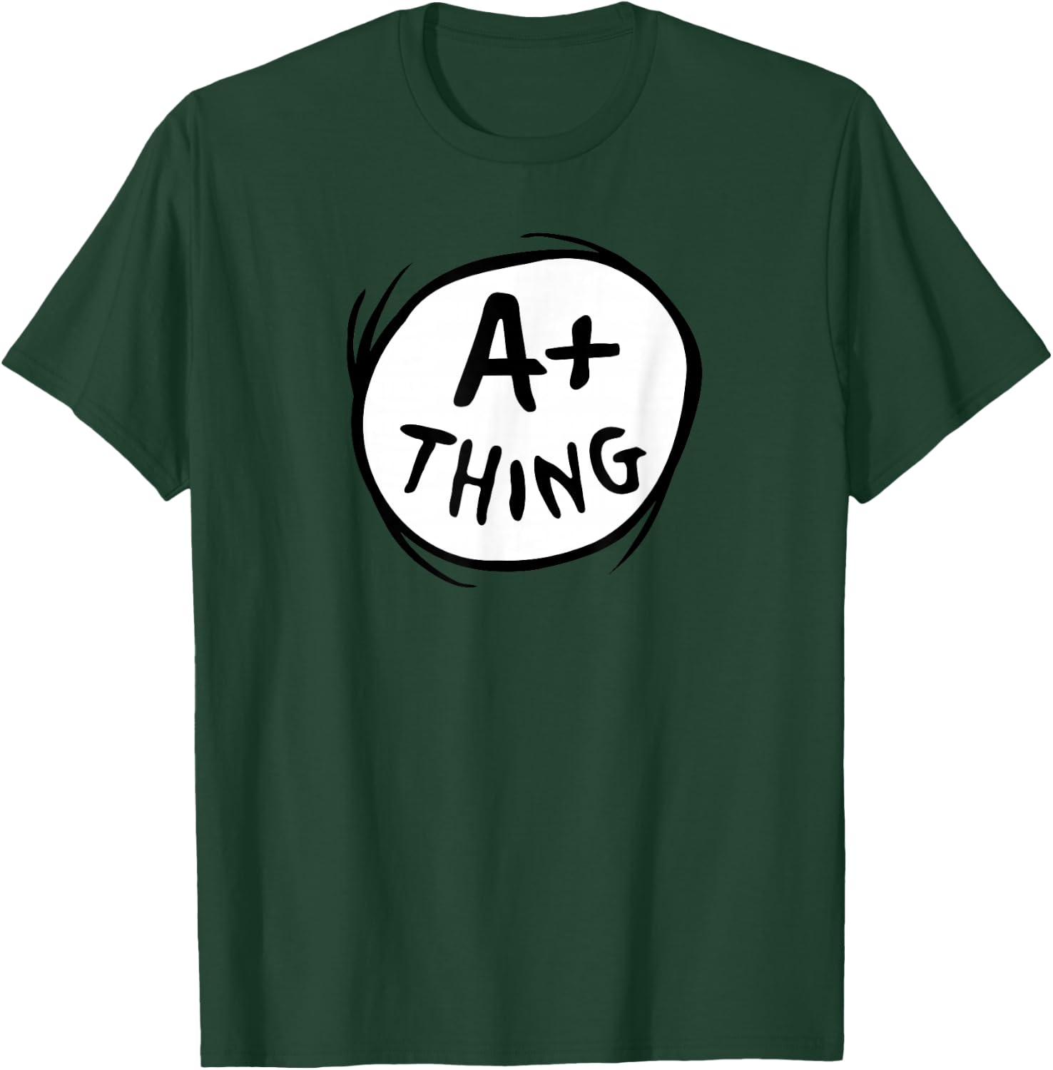 Dr. Seuss A+ Thing T-Shirt - T-Shirt | Forest