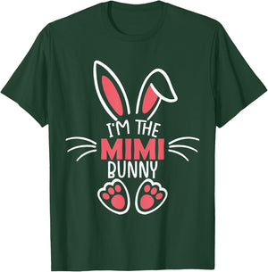 I'm The Mimi Bunny Shirt Matching Family Easter Party T-Shirt - T-Shirt | Forest