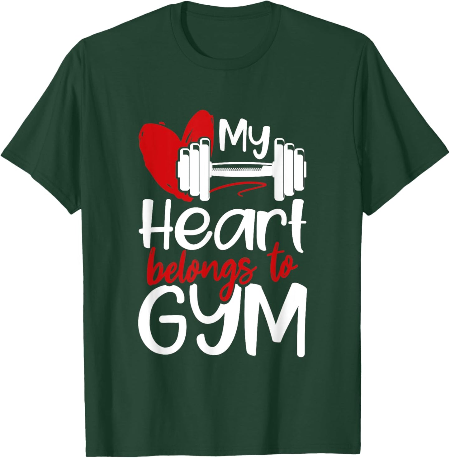 My Heart Belongs To Gym Funny Valentines Day Workout Gift T-Shirt - T-Shirt | Forest