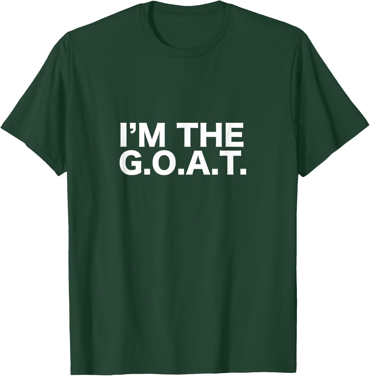 I'm The Goat Funny Goat T-Shirt - T-Shirt | Forest