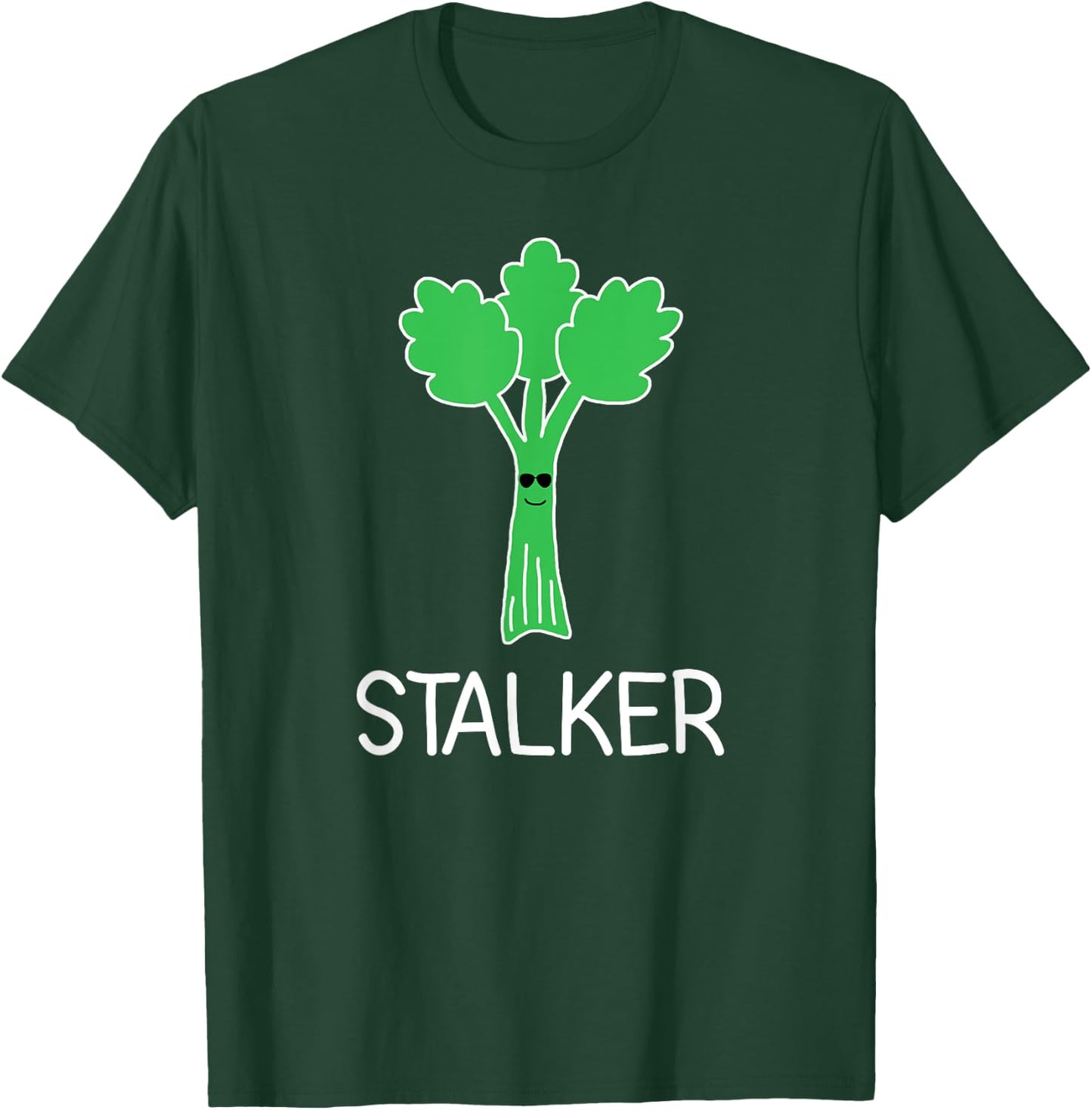 Stalker, Celery Puns, Funny, Jokes, Sarcastic T-Shirt - T-Shirt | Forest