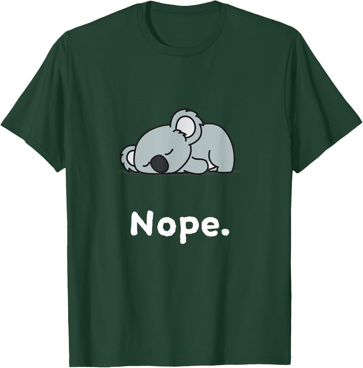 Nope Koala Koalas Nap Sleep Sleeping Pajama Nightgown T-Shirt - T-Shirt | Forest