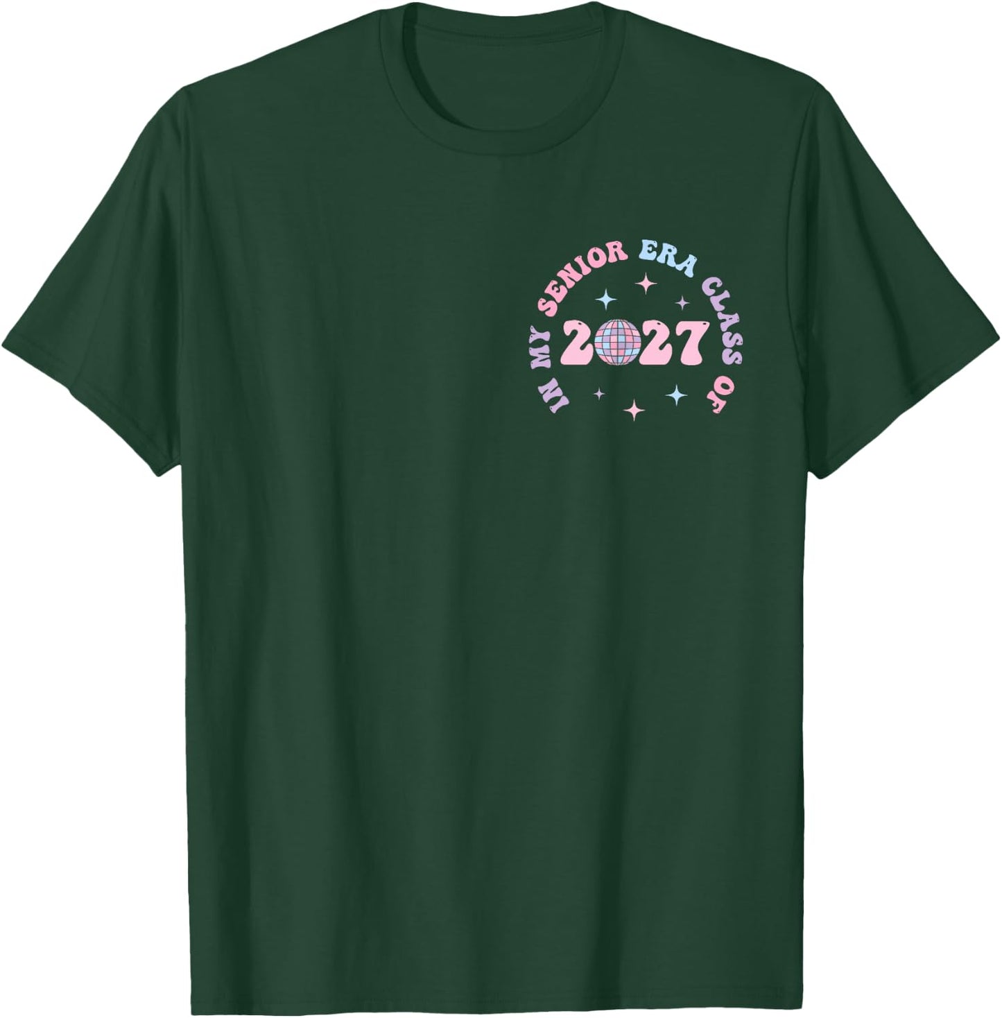 In My Senior Era Class of 2027 Groovy Senior 2027 Graduation T-Shirt - T-Shirt | Forest