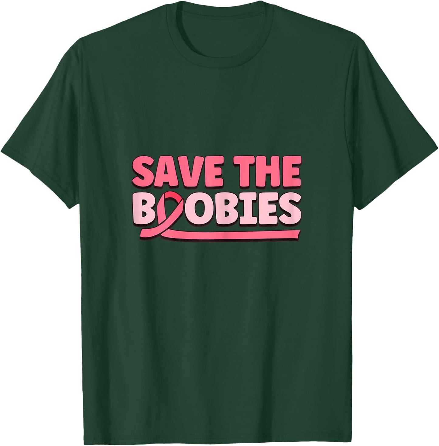 Inspirational Save The Boobies Breast Cancer Awareness T-Shirt - T-Shirt | Forest