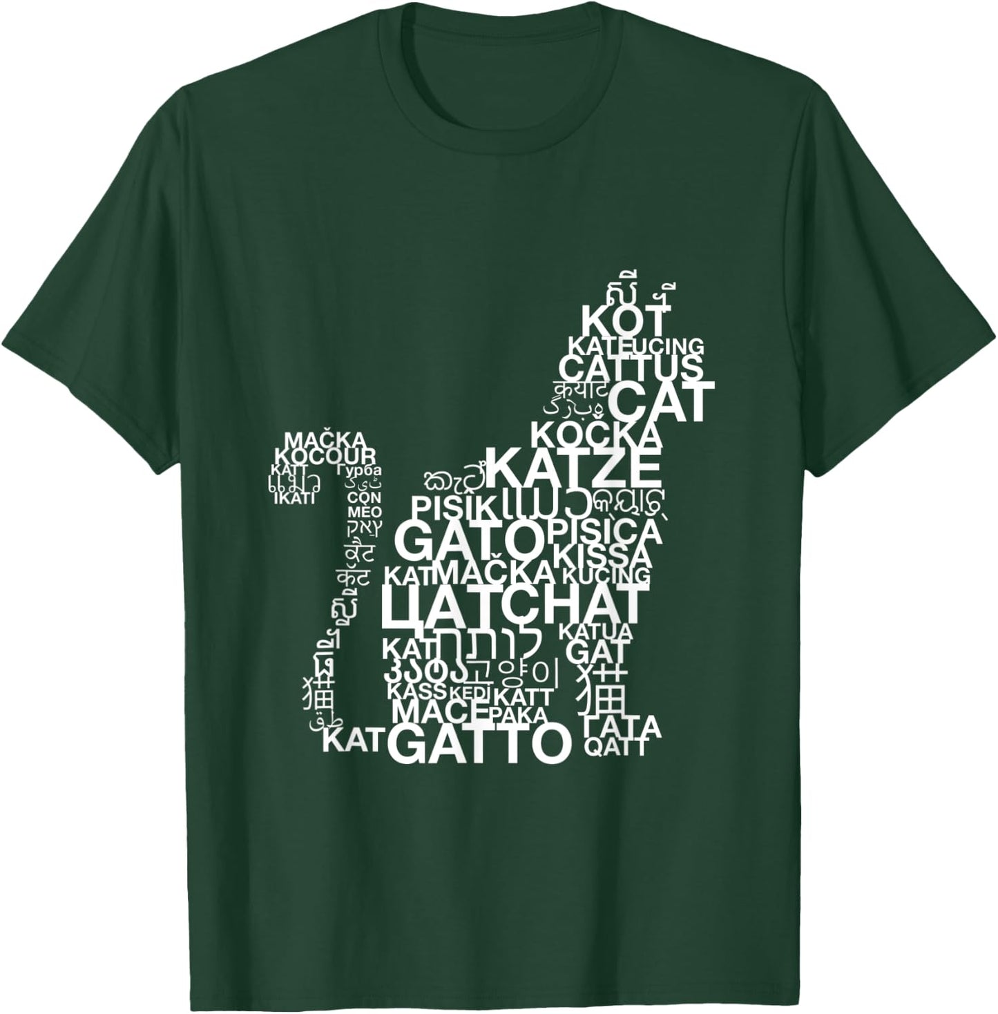 CAT | Word In All Languages | Cats love | Pet animal | Kitty T-Shirt - T-Shirt | Forest