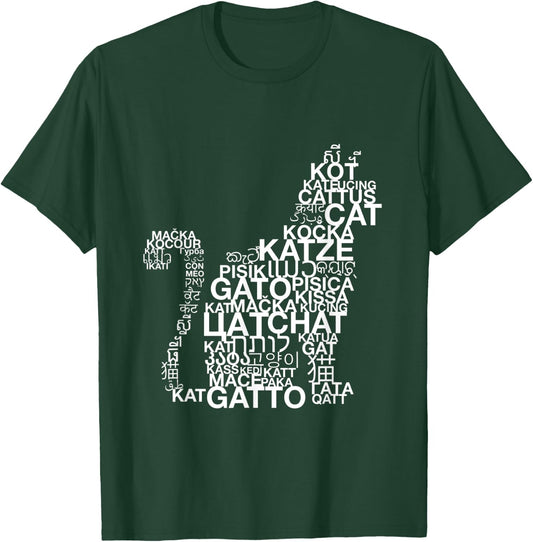 CAT | Word In All Languages | Cats love | Pet animal | Kitty T-Shirt - T-Shirt | Forest