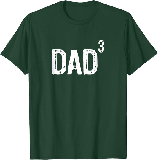 Dad Of Three 3 Cubed Cool Gift Christmas T-Shirt - T-Shirt | Forest
