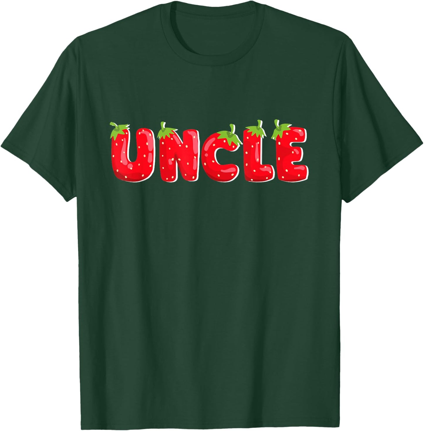 Funny Strawberry Uncle Birthday Family Matching T-Shirt - T-Shirt | Forest