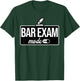 Bar Exam Mode On Funny Law School Attorney Lawyer T-Shirt - T-Shirt | Forest