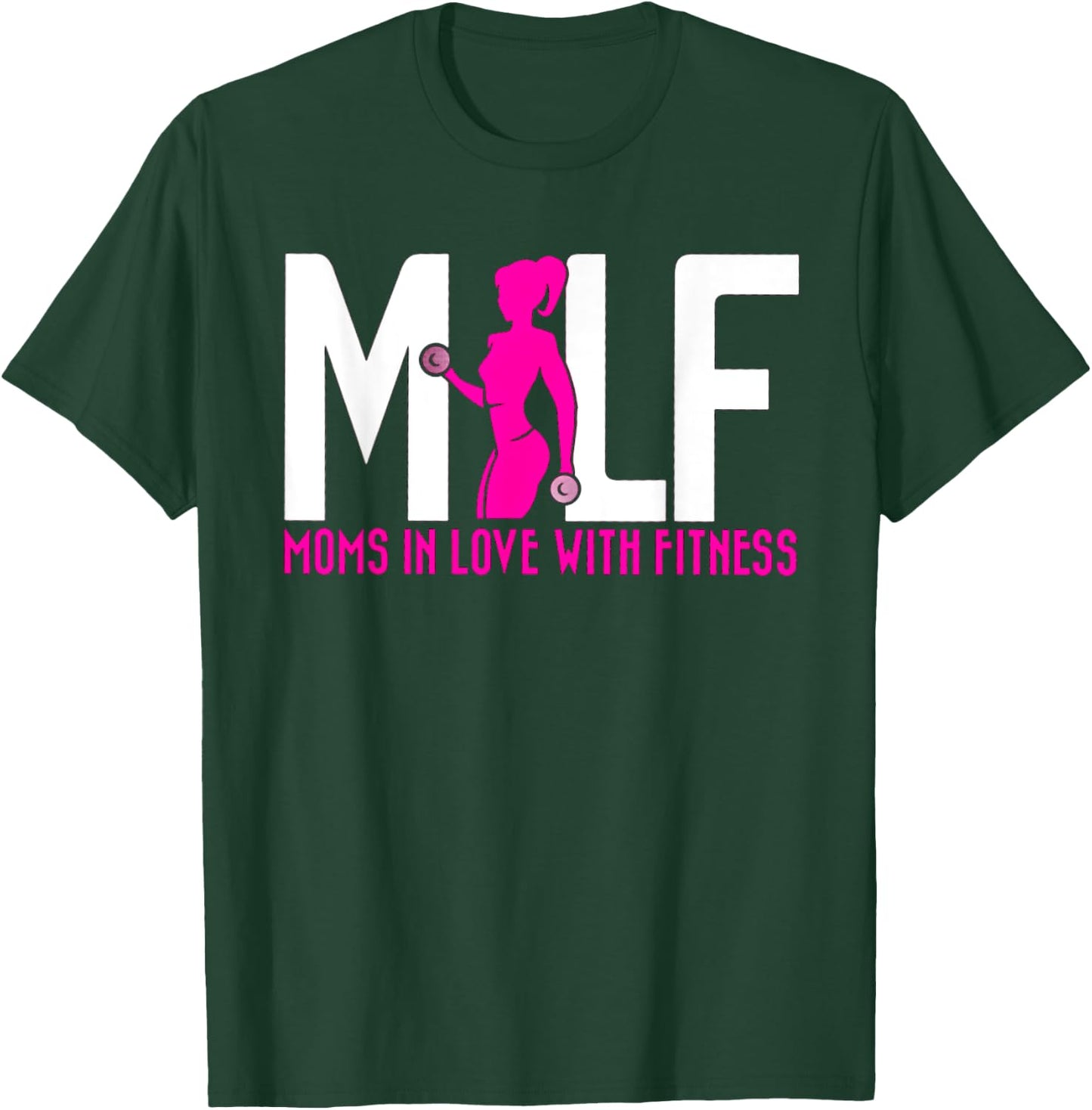 Funny Moms In Love With Fitness MILF T-Shirt - T-Shirt | Forest
