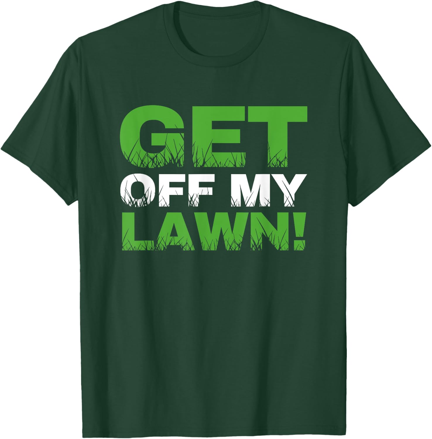 Groundskeeper Landscape Gardener Mow Get Off My Lawn Mowing T-Shirt - T-Shirt | Forest