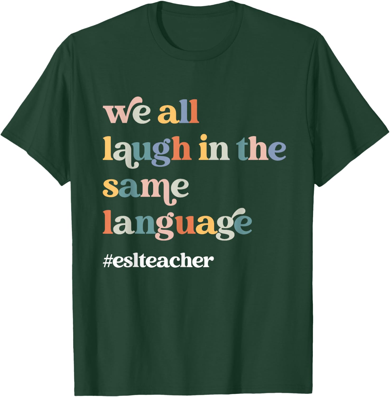 ESL Teacher ESOL Student Cute Retro Back to School First Day T-Shirt - T-Shirt | Forest