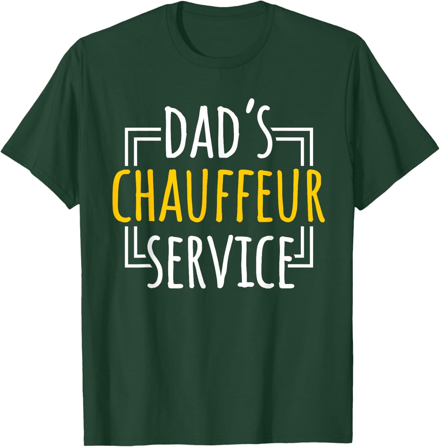 Chauffeur Dad Professional Driver Carpooler Father's Day T-Shirt - T-Shirt | Forest