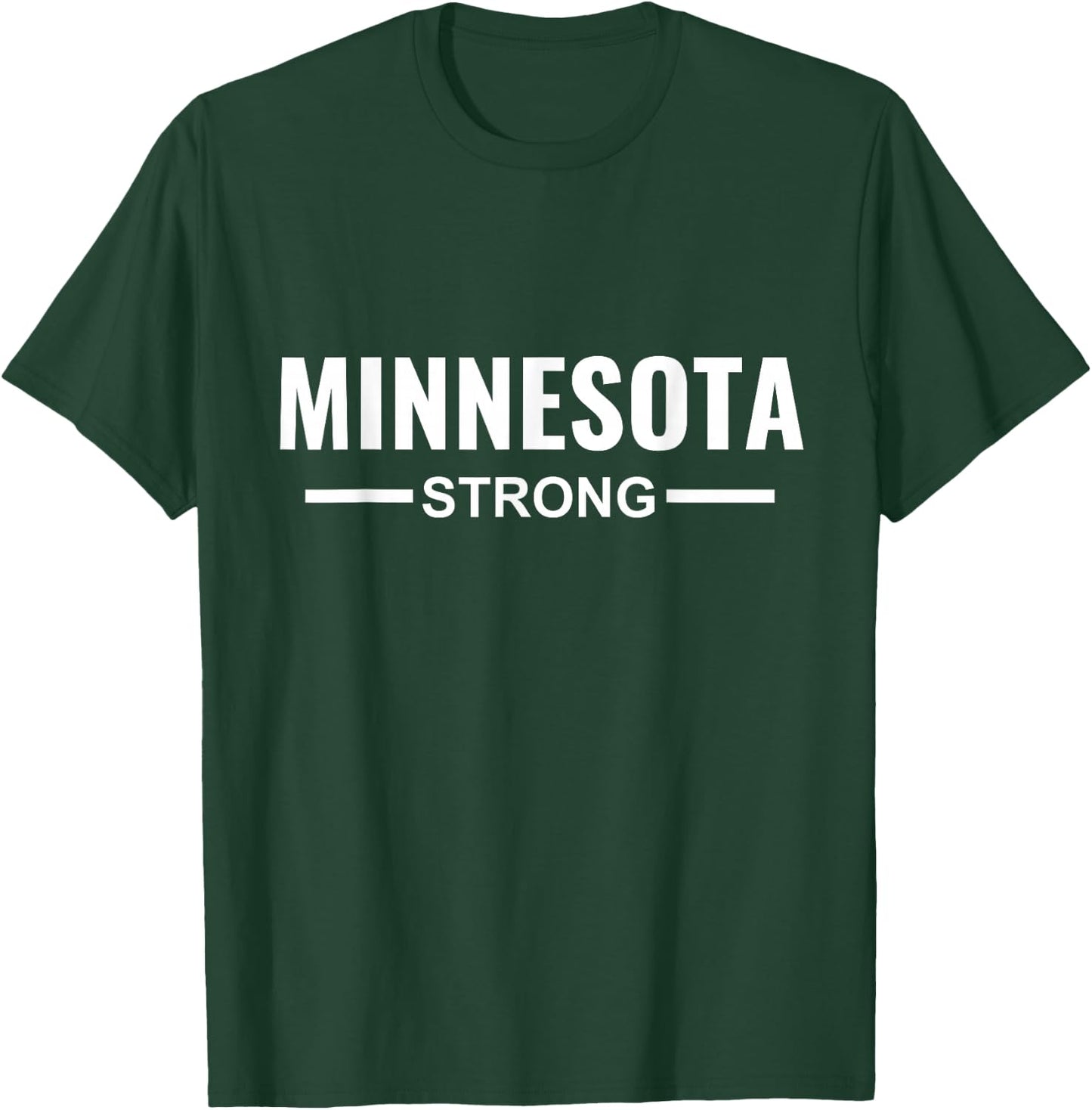 Minnesota Strong Community Strength Prayer Support T-Shirt - T-Shirt | Forest