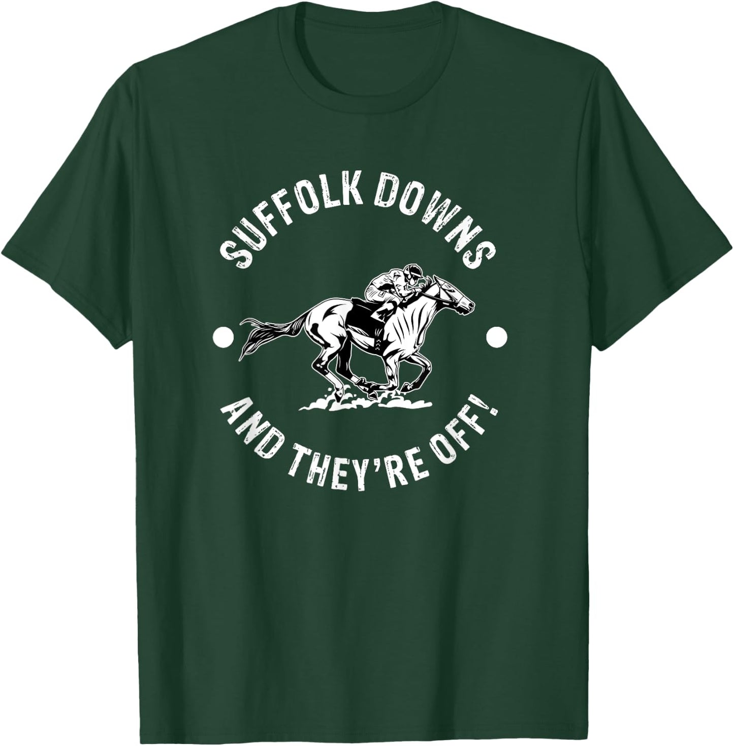 Suffolk Downs Racetrack Horse Racing Fan Equestrian MA Derby T-Shirt - T-Shirt | Forest