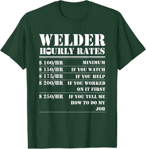 Humor Distressed Pipe Helmet Hot Weld Professional Welder Hourly Rate Funny Welding Worker Men Women Gift T-Shirt - T-Shirt | Forest