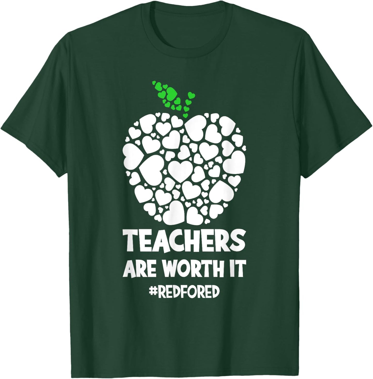 Teachers are worth it - red for ed Men Women Girls Kids T-Shirt - T-Shirt | Forest