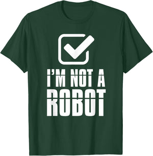 Funny Captcha Robotics I'm Not a Robot T-Shirt - T-Shirt | Forest