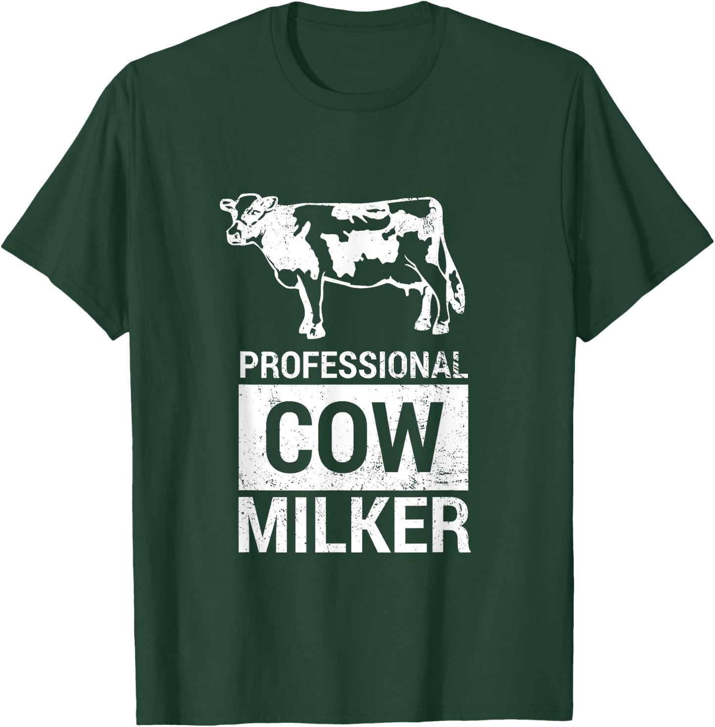 Professional Cow Milker Funny Dairy Farmer Cow - W T-Shirt - T-Shirt | Forest