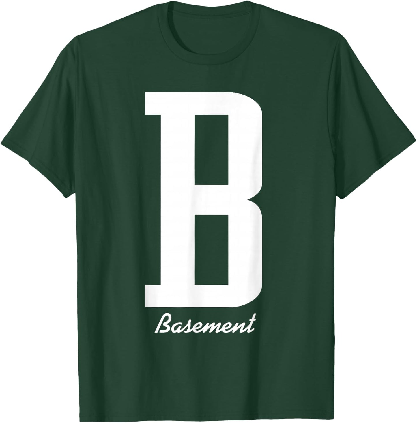 Basement - B Shirt T-Shirt - T-Shirt | Forest