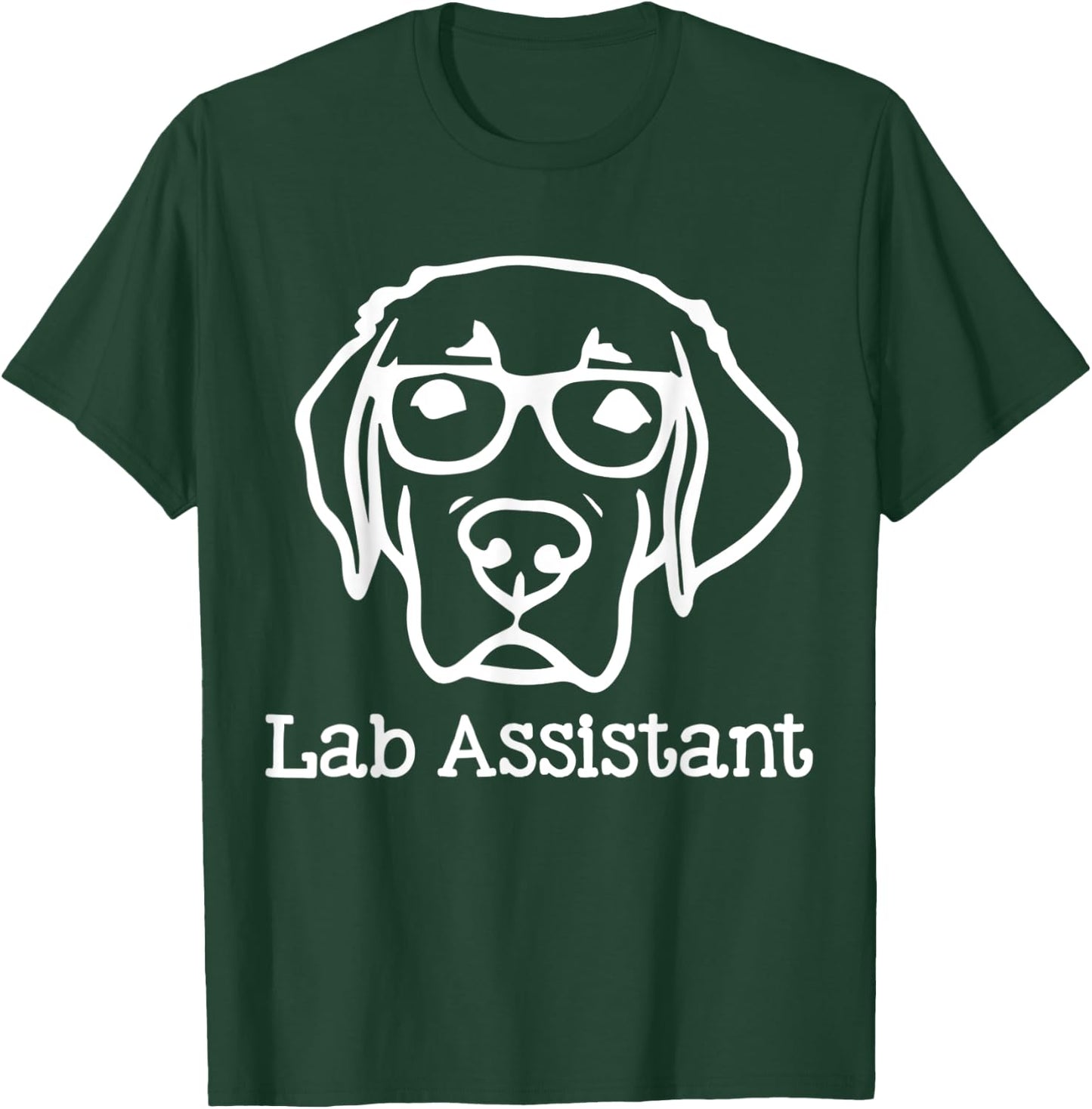 Lab Assistant Labrador Lover Gift Labrador Retriever Dog T-Shirt - T-Shirt | Forest