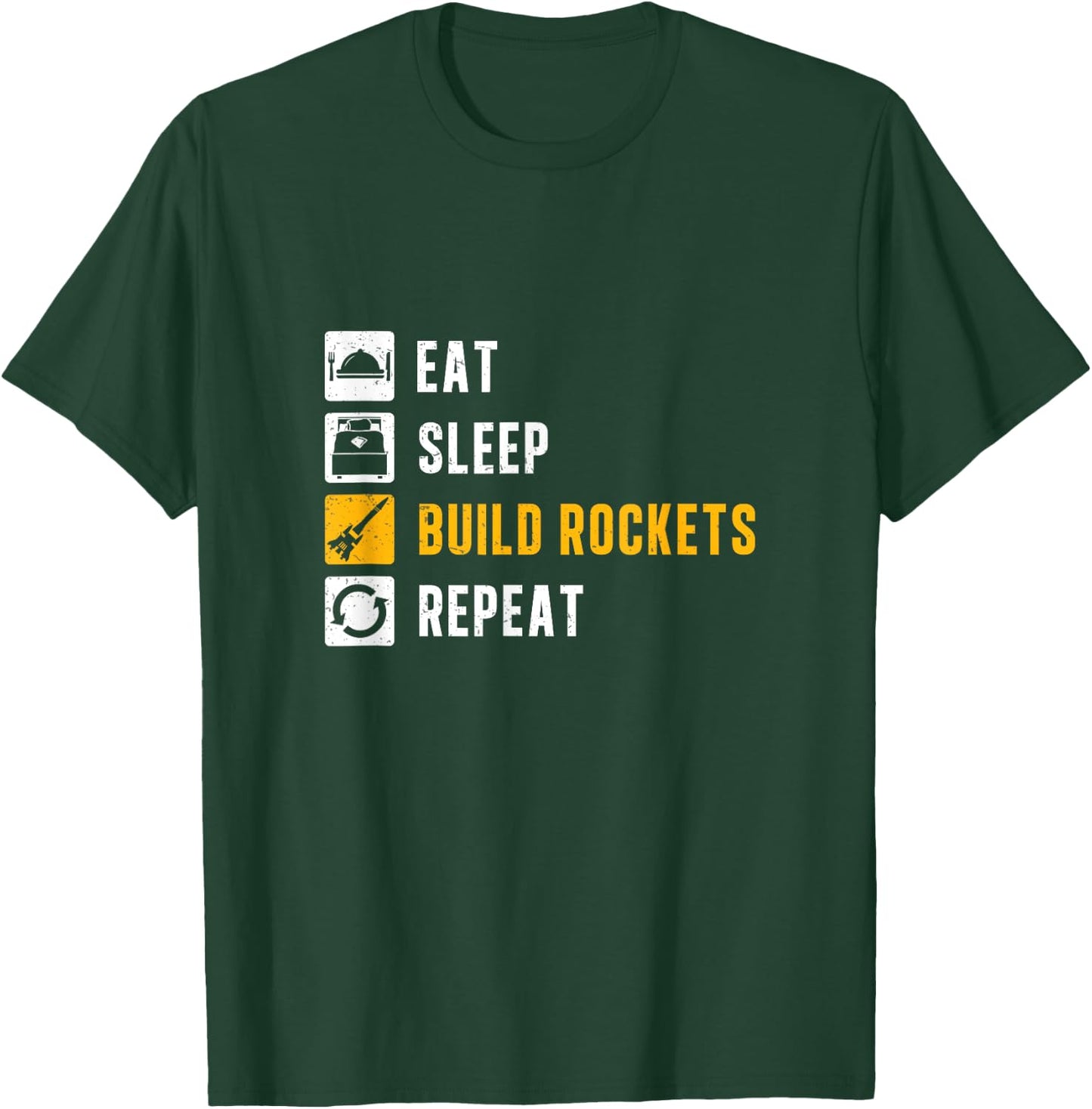 Model Rocket Eat Sleep Build Rockets Funny Rocket Science T-Shirt - T-Shirt | Forest