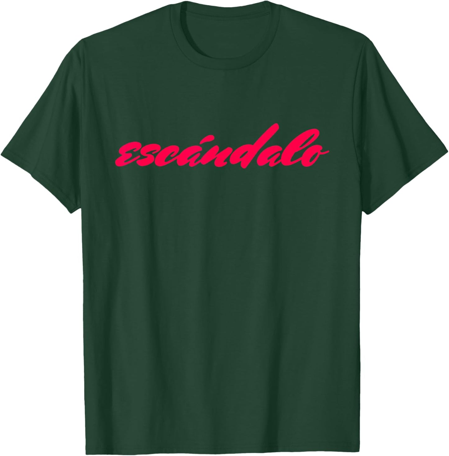 Escandalo spanish Loca Queen Yas Gay latin Catchphrase Shirt T-Shirt - T-Shirt | Forest