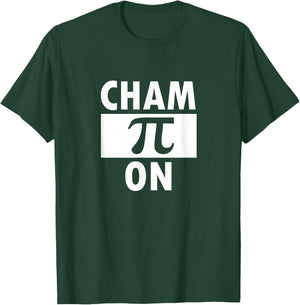 Math Champion Pi Mathematician Science Nerd Gift Funny T-Shirt - T-Shirt | Forest