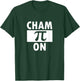 Math Champion Pi Mathematician Science Nerd Gift Funny T-Shirt - T-Shirt | Forest