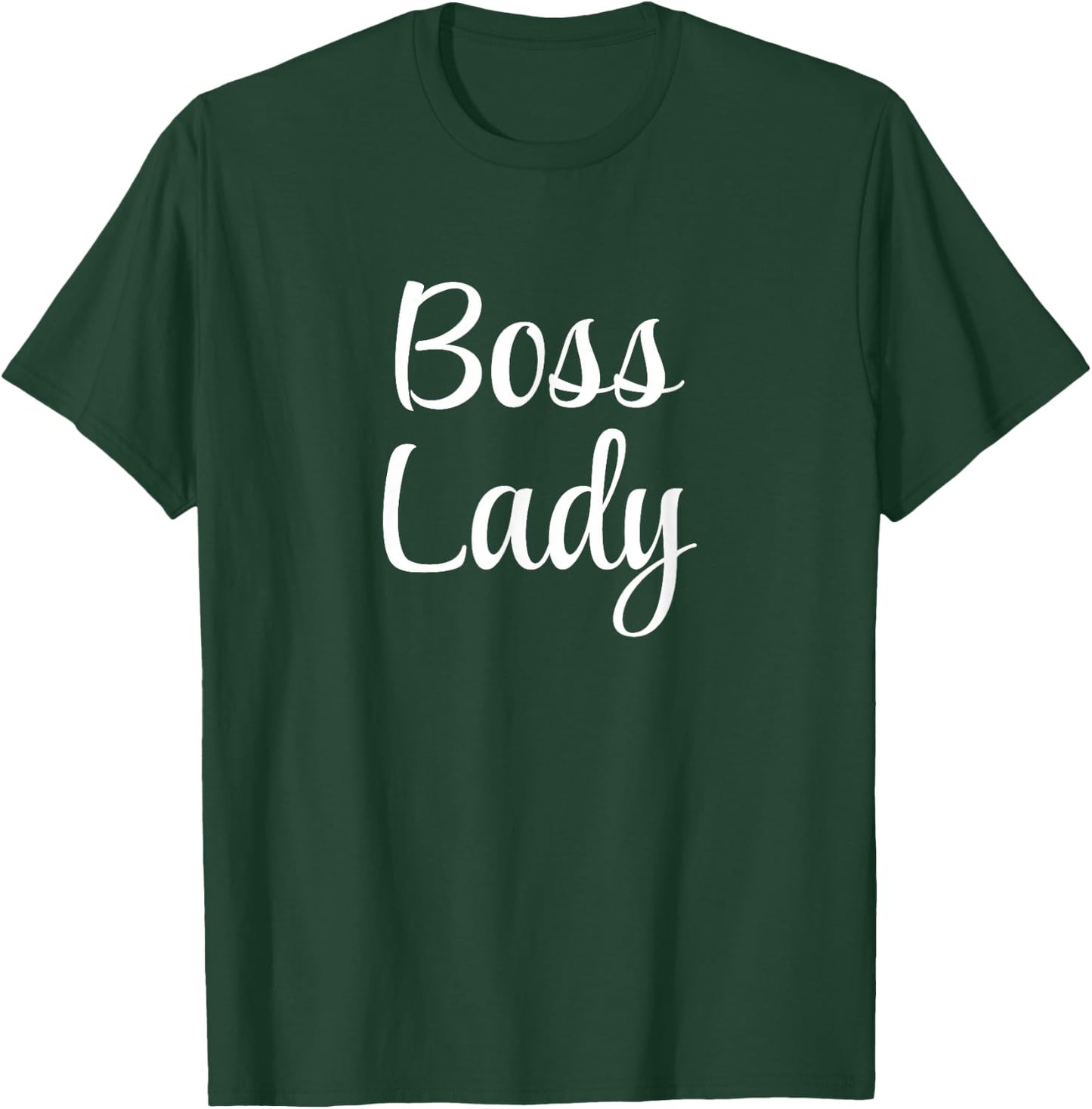Boss Lady T-Shirt - T-Shirt | Forest