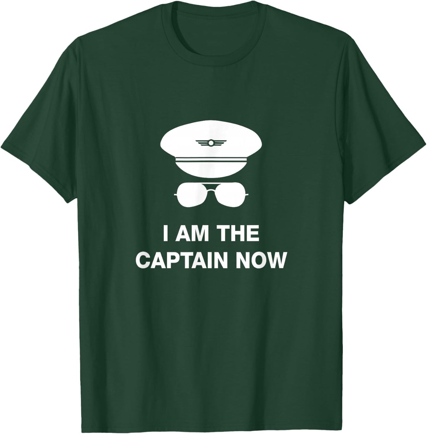 I am the Captain Now funny pilot T-Shirt - T-Shirt | Forest
