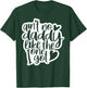 Ain't No Daddy Like The One I Got Gift Daughter Son Kids T-Shirt - T-Shirt | Forest