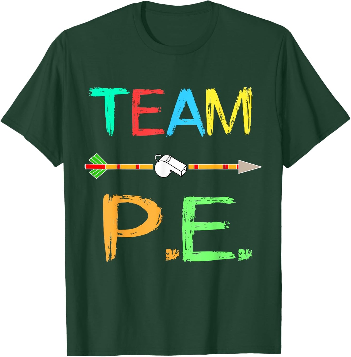 Team P.E. Teacher PE Teacher Strong Physical School Teacher Women Girls Kids T-Shirt - T-Shirt | Forest