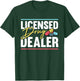 Licensed Drug Trafficker Design for a Pharmacist T-Shirt - T-Shirt | Forest