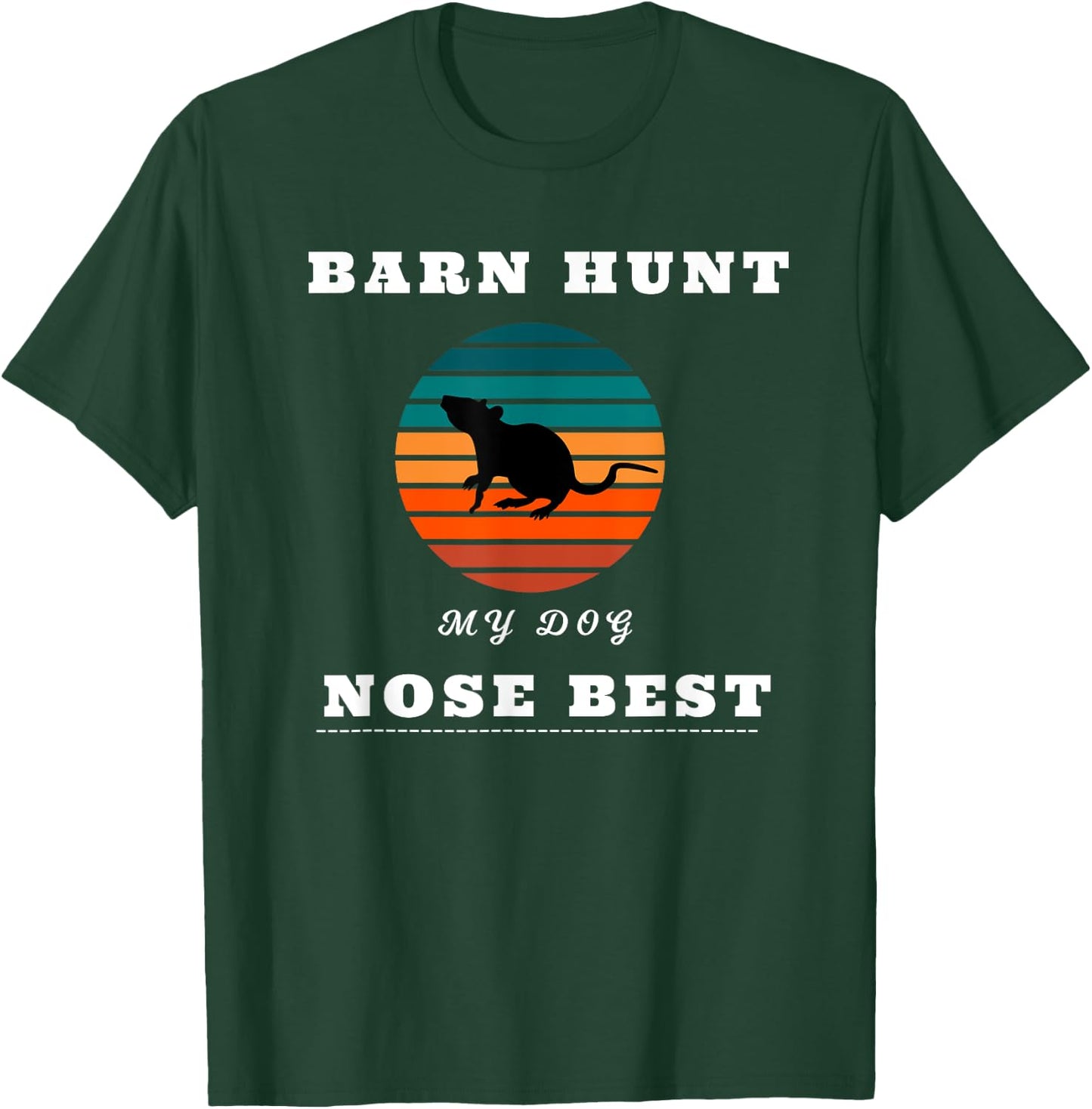 Barn Hunt Canine Rat Hunting Training Gear Teamwork T-Shirt - T-Shirt | Forest