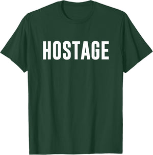 Hostage T-Shirt - T-Shirt | Forest