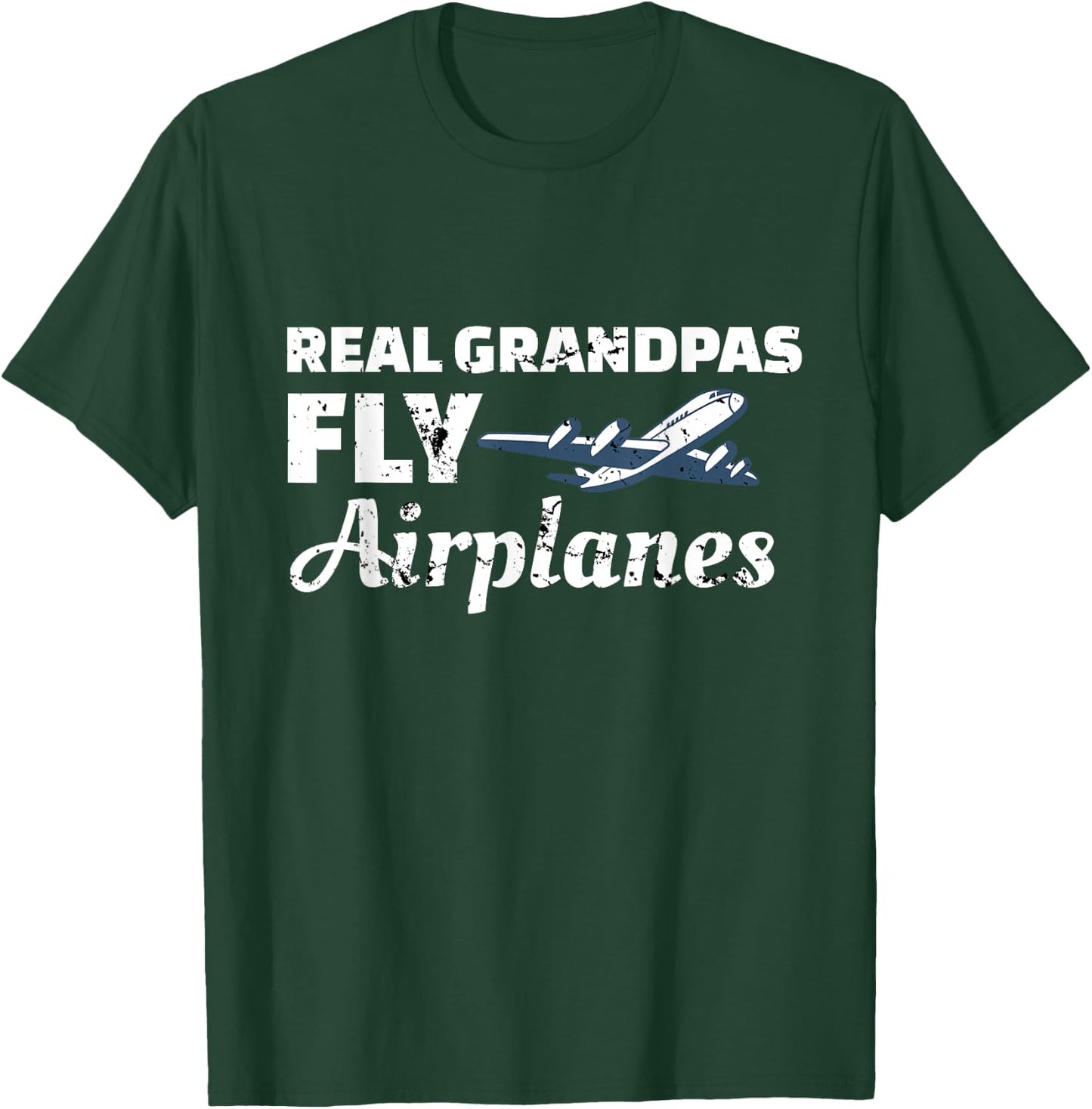Real Grandpas Fly Airplanes Grandpa Pilot T-Shirt - T-Shirt | Forest