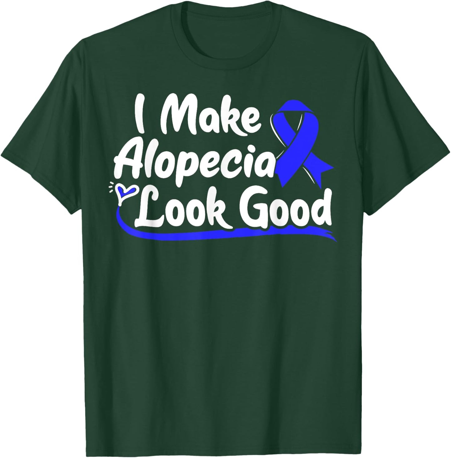 Areata Gift - Hair Loss Awareness T-Shirt - T-Shirt | Forest