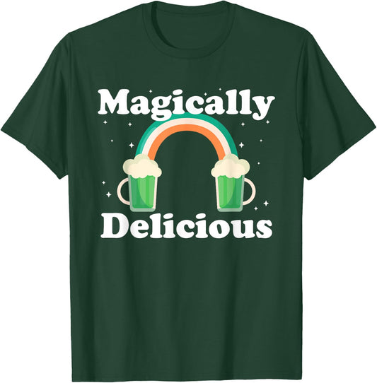 FUNNY Saint Patricks MAGICALLY DELICIOUS Green Beer St Patty T-Shirt - T-Shirt | Forest