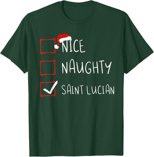 Nice Naughty Saint Lucian Christmas Saint Lucia Heritage T-Shirt - T-Shirt | Forest