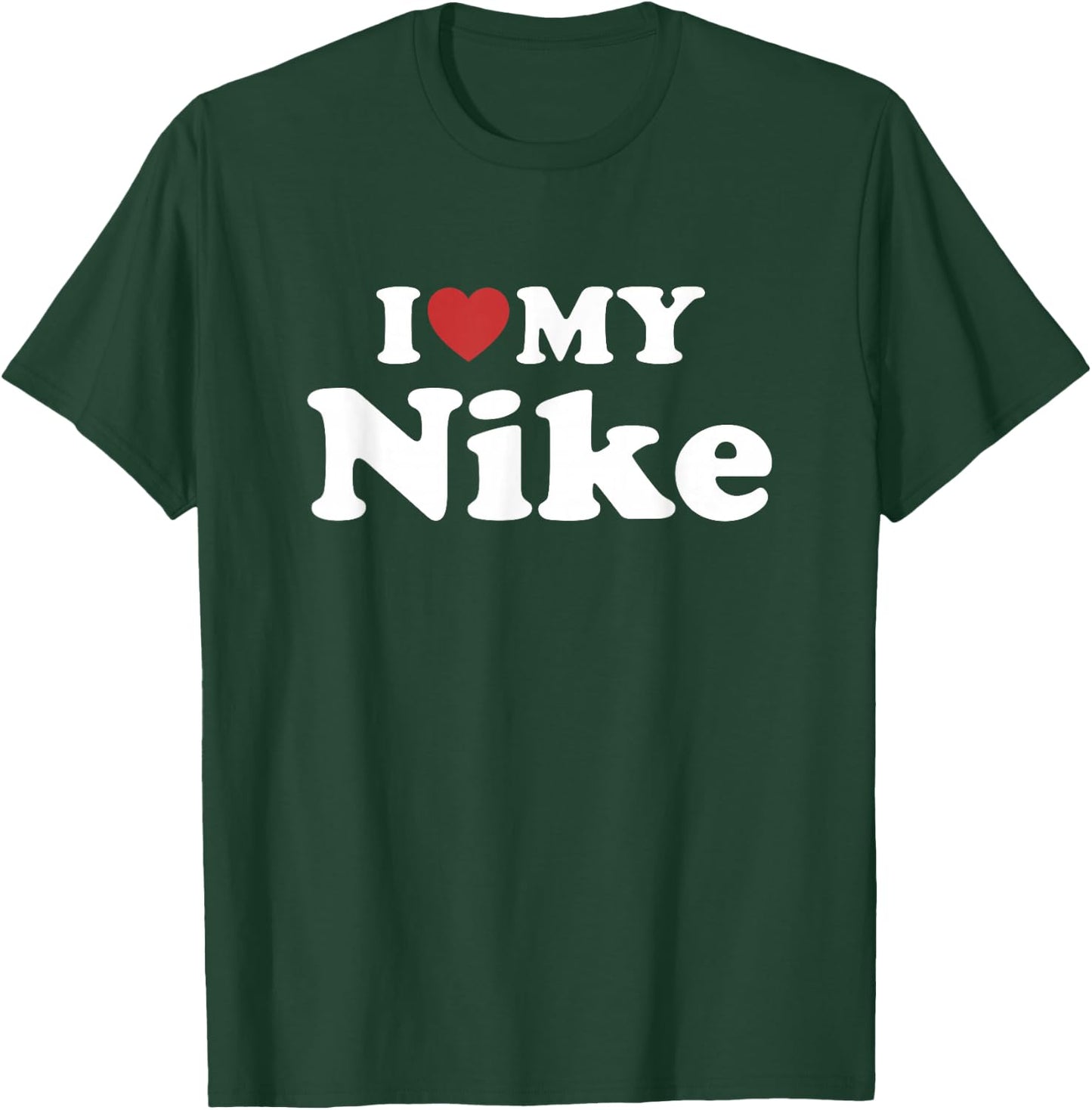 I Love My Nike First Name Matching Couple Outfit T-Shirt - T-Shirt | Forest
