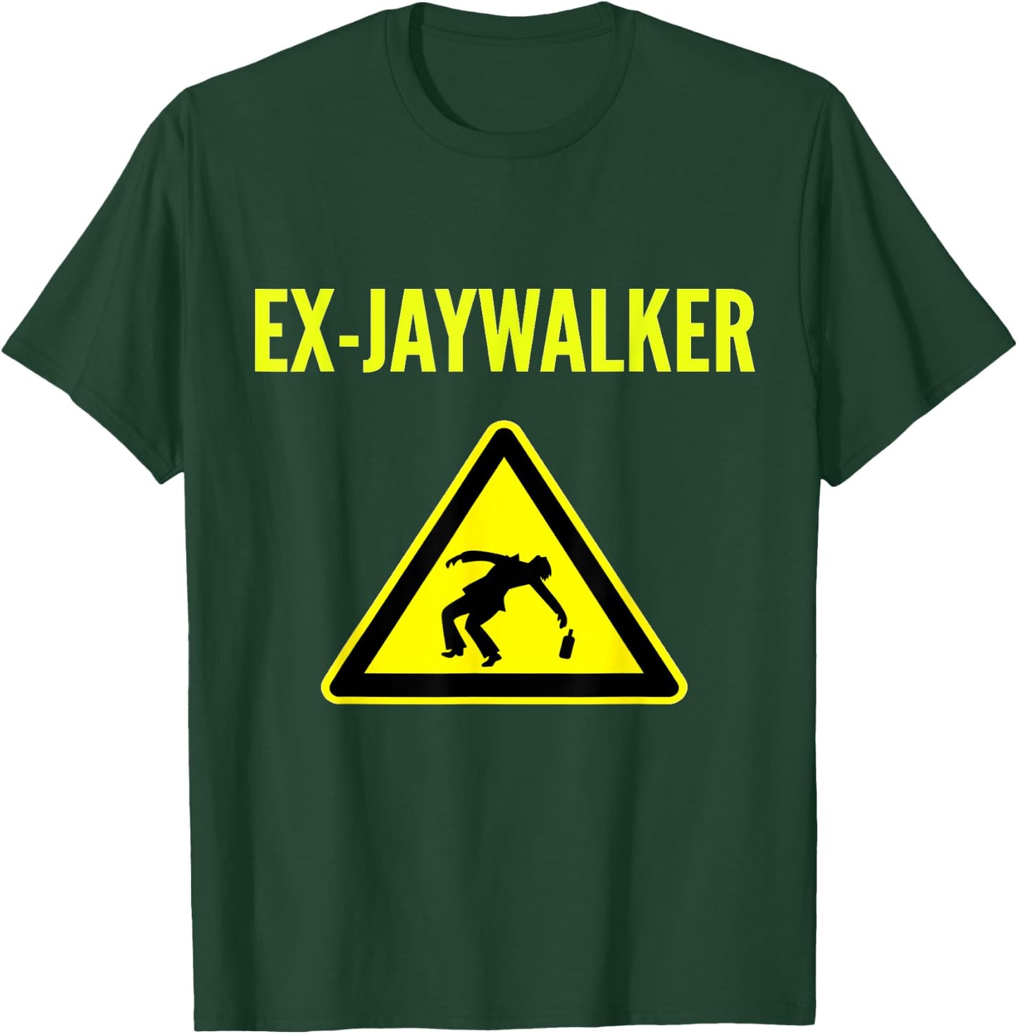 The Jaywalker Ex- Alcoholic AA NA Sobriety T-Shirt - T-Shirt | Forest
