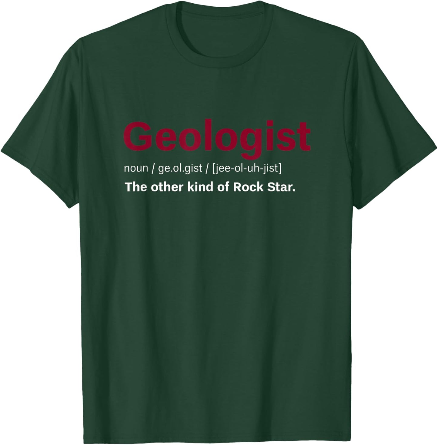 Paleontologist Rock Science Gift Funny Geology T-Shirt - T-Shirt | Forest