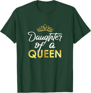 Daughter Of Queen Mama Mother Mom Grandma Grandmother Family T-Shirt - T-Shirt | Forest