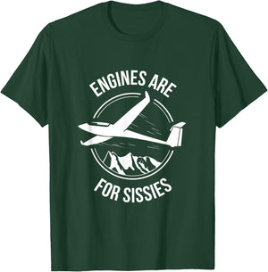 Sailplane, Soaring & Glider - Engines Are For Sissies Shirt T-Shirt - T-Shirt | Forest