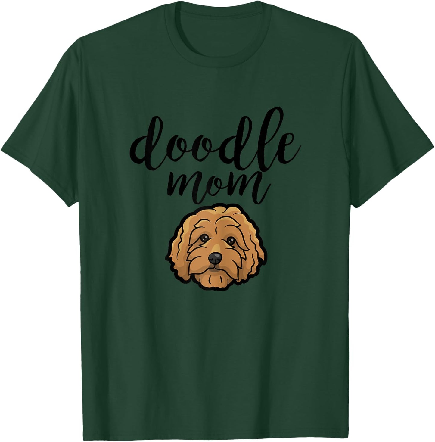 Goldendoodle Mom - Doodle Mom Cute Goldendoodle T-Shirt - T-Shirt | Forest