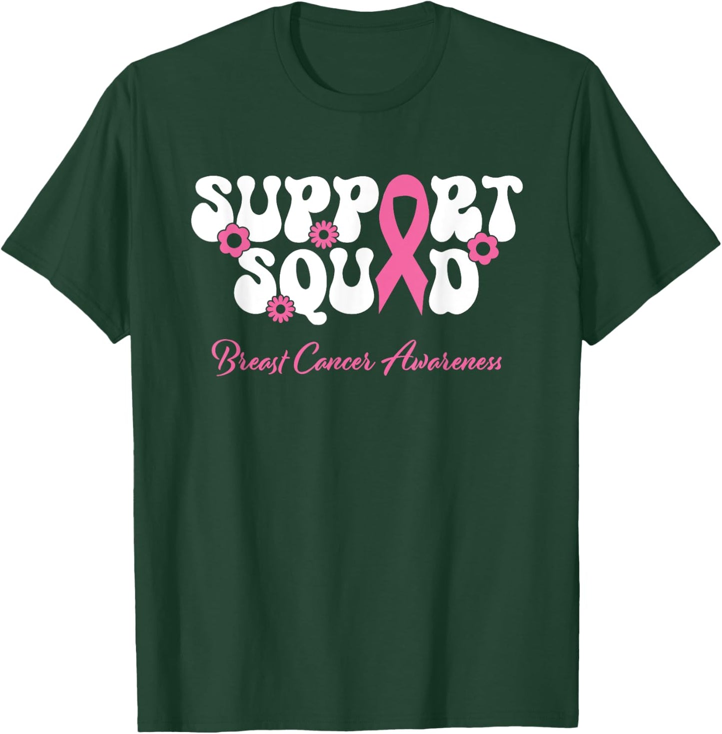 Breast Cancer Friend Support Squad Breast Cancer Awareness T-Shirt - T-Shirt | Forest