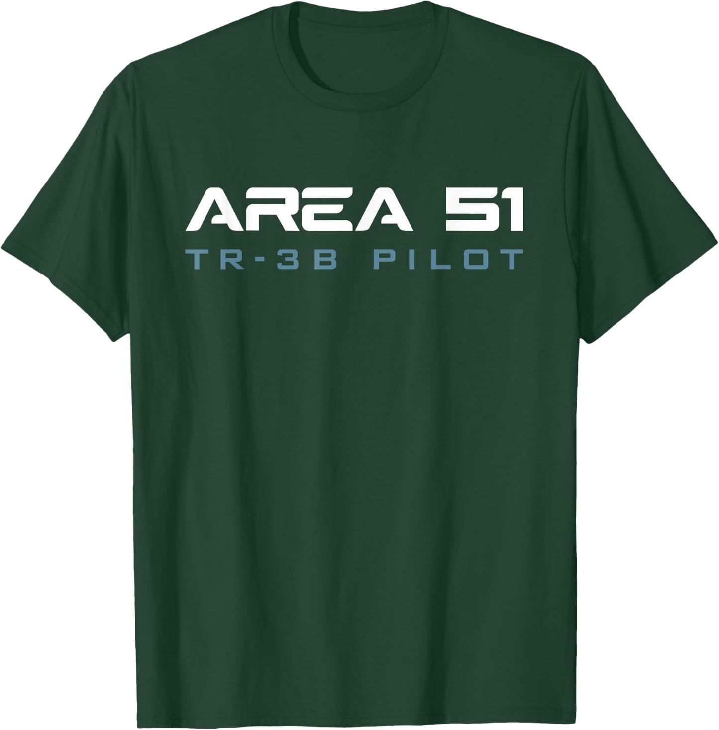 Funny Area 51 Conspiracy Theory TR-3B Pilot Secret Job Title T-Shirt - T-Shirt | Forest