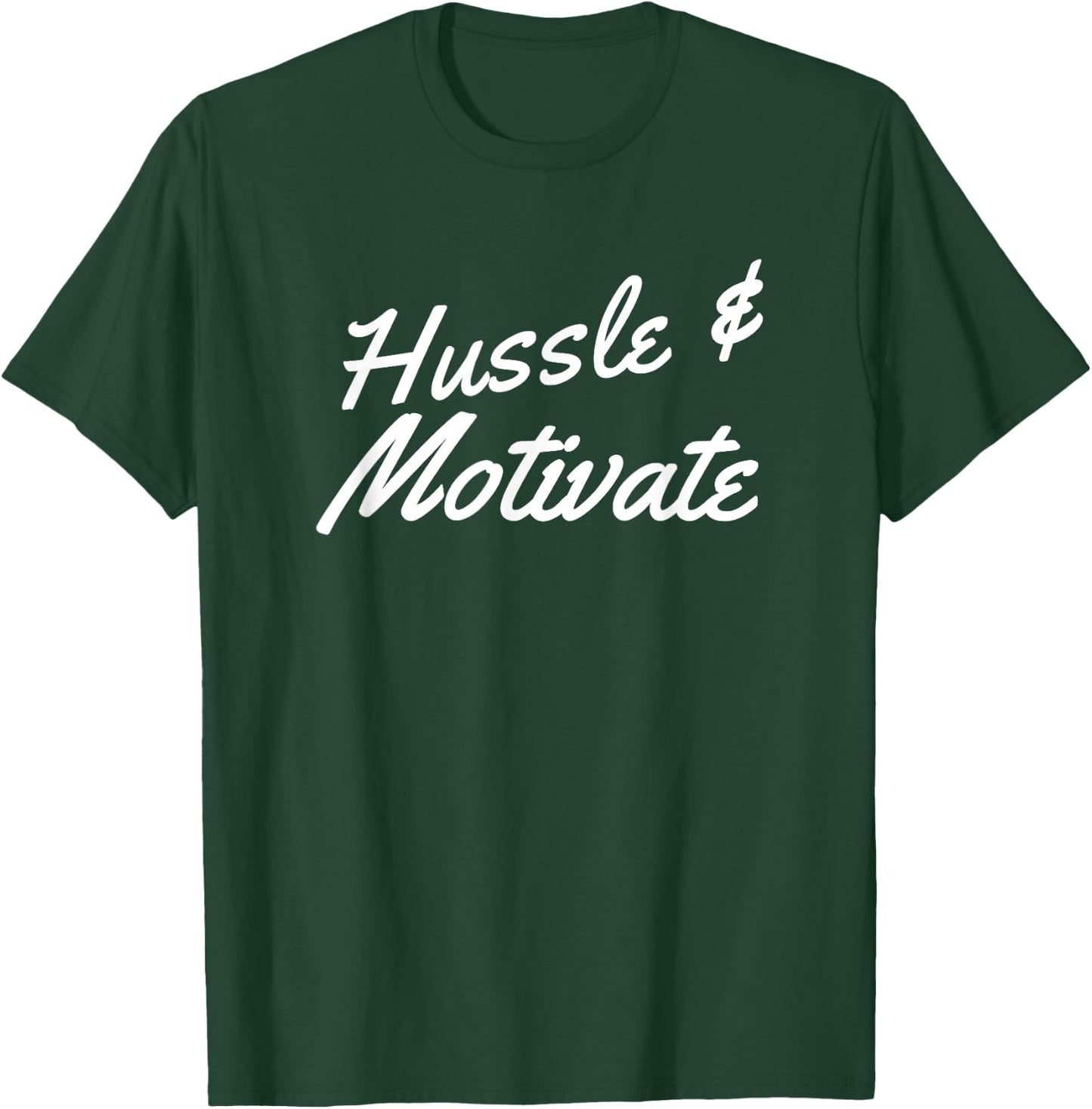 Funny Hussle and Motivate Hip-Hop California Rap Saying T-Shirt - T-Shirt | Forest