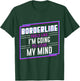 LyricLyfe - - BORDERLINE T-Shirt - T-Shirt | Forest